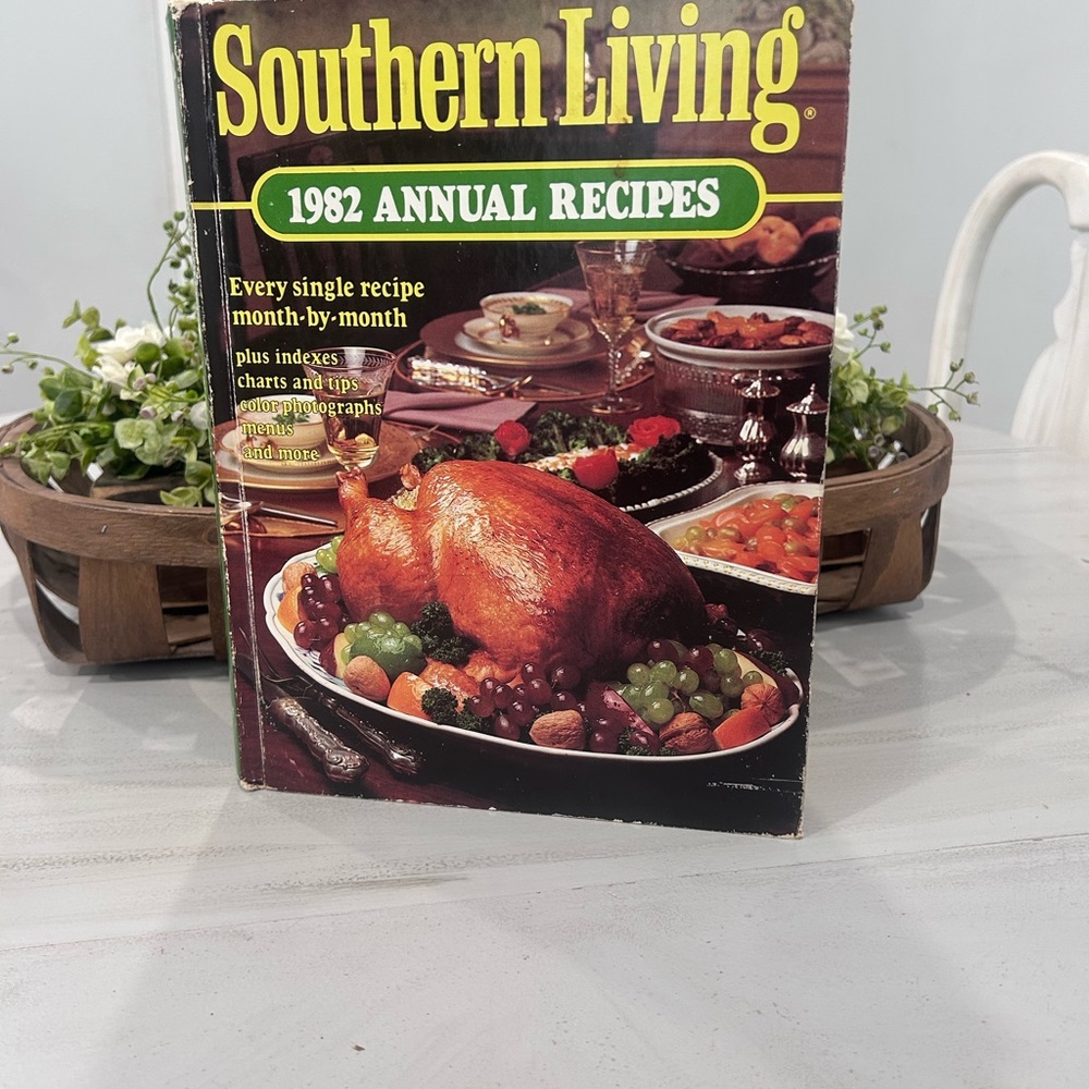 Southern Living Annual Recipes, 1982 Hardcover Southern Living Ed